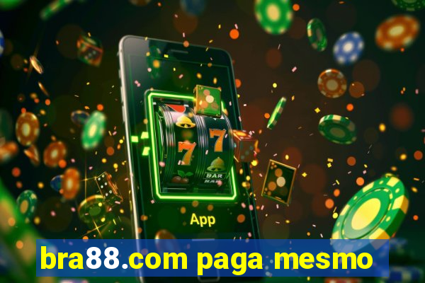 bra88.com paga mesmo